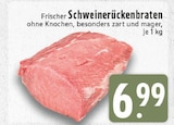 Aktuelle Braten Angebote bei E center in Moers Aktuelles Frischer Schweinerückenbraten Angebot bei E center in Moers ab 6,99 €