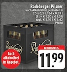 Pilsner Angebote von Radeberger bei EDEKA Pulheim für 11,99 €