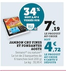 Jambon Cru Fines et Fondantes - Aoste en promo chez U Express Créteil à 4,72 €