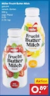 Frucht Butter Milch im Angebot bei Netto Marken-Discount in Freiberg Frucht Butter Milch Angebote von Müller bei Netto Marken-Discount Freiberg für 0,89 €