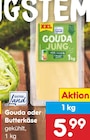 Netto Marken-Discount - Gouda oder Butterkäse Angebot im Prospekt Gouda oder Butterkäse bei Netto Marken-Discount im Prospekt "" für 5,99 €