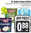 Aktuelle Sahne Angebote bei EDEKA in Ingolstadt Aktuelles Crème fraîche Angebot bei EDEKA in Ingolstadt ab 0,88 €