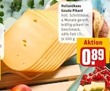 Hollandkaas Gouda Pikant Angebote bei REWE Oberhausen für 0,89 €