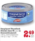 Aktuelle Thunfisch Angebote bei E center in Mannheim Aktuelles Thunfisch Stücke ohne Öl Angebot bei E center in Mannheim ab 2,49 €