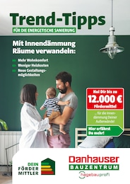 Danhauser Prospekt für Wackersdorf mit 9} Seiten Danhauser Prospekt für Wackersdorf: "Trend-Tipps für die energetische Sanierung", 9 Seiten, 17.10.2025 - 26.10.2025