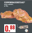 Aktuelle Steak Angebote bei Marktkauf in Dortmund Aktuelles Schweinenackensteaks Angebot bei Marktkauf in Dortmund ab 0,88 €