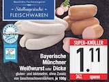 Bayerische Münchner Weißwurst bei E center im Ottobrunn Prospekt für 1,11 €