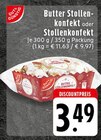 Butter Stollenkonfekt im Angebot bei EDEKA in Kempen Butter Stollenkonfekt Angebote von Gut & Günstig bei EDEKA Kempen für 3,49 €