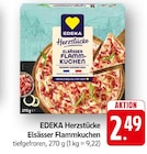 Herzstücke Elsässer Flammkuchen im Angebot bei E center in Schwäbisch Gmünd Herzstücke Elsässer Flammkuchen Angebote von EDEKA bei E center Schwäbisch Gmünd für 2,49 €