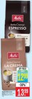 Bella Crema Espresso Angebote von Melitta bei Marktkauf Nürtingen für 12,99 €
