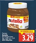 Nutella im Angebot bei E center in Berlin Nutella Angebote von Ferrero bei E center Berlin für 3,29 €