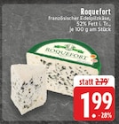Roquefort bei EDEKA im Prospekt "" für 1,99 €