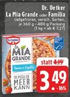 La Mia Grande im Angebot bei EDEKA in Castrop-Rauxel La Mia Grande Angebote von Dr. Oetker bei EDEKA Castrop-Rauxel für 3,49 €