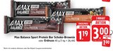 Sport Protein Bar Schoko-Brownie im Angebot bei EDEKA in Heilbronn Sport Protein Bar Schoko-Brownie Angebote von Max Balance bei EDEKA Heilbronn für 1,00 €