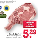 Aktuelle Steak Angebote bei E center in Karlsruhe Aktuelles Scotch Cowboy Steaks Angebot bei E center in Karlsruhe ab 5,29 €