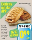 Kirsch-Vanille-Plunder im aktuellen E center Prospekt
