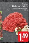 Aktuelle Rindfleisch Angebote bei EDEKA in Mönchengladbach Aktuelles Frisches Rinderhackfleisch Angebot bei EDEKA in Mönchengladbach ab 1,49 €