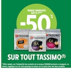 -50% REMISE IMMÉDIATE SUR LE 2ÈME SUR TOUT TASSIMO à Intermarché dans Grenoble