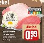 Strohschwein-Lachsbraten Angebote von Land Bauern bei REWE Erlangen für 0,99 €