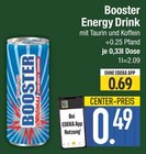 Energy Drink im Angebot bei E center in Dachau Energy Drink Angebote von Booster bei E center Dachau für 0,49 €