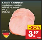 Aktuelles Kasseler-Minutensteak Angebot bei Netto Marken-Discount in Bonn ab 3,19 €