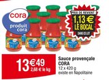 Sauce provençale - CORA dans le catalogue Cora