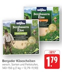 Bergbauern Käse mild-nussig bei EDEKA im Prospekt "" für 1,79 €
