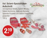 Ital. Salami-Spezialitäten-Aufschnitt von Casa Modena im aktuellen V-Markt Prospekt für 2,19 €