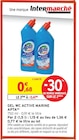 Gel WC Active Marine(b) - APTA - Intermarché Super à Montauban Gel WC Active Marine(b) - APTA en promo chez Intermarché Super Montauban à 0,47 €