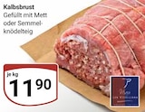 Aktuelle Rindfleisch Angebote bei GLOBUS in Jena Aktuelles Kalbsbrust Angebot bei GLOBUS in Jena ab 11,90 €