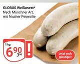 Weißwurst im Angebot bei GLOBUS in Erftstadt Weißwurst Angebote von GLOBUS bei GLOBUS Erftstadt für 6,90 €