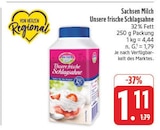 Unsere frische Schlagsahne im Angebot bei EDEKA in Görlitz Unsere frische Schlagsahne Angebote von Sachsen Milch bei EDEKA Görlitz für 1,11 €