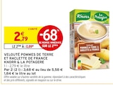 Velouté Pommes de Terre et Raclette de France - Knorr & La Potagère dans le catalogue Intermarché Super