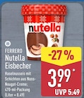 Aktuelles Nutella Eisbecher Angebot bei ALDI Nord in Erfurt ab 3,99 €