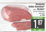 Deutsche Kalbs-Schnitzel im EDEKA Prospekt Deutsche Kalbs-Schnitzel von im aktuellen EDEKA Prospekt für 1,87 €