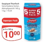 Thunfisch im Angebot bei GLOBUS in Bochum Thunfisch Angebote von Saupiquet bei GLOBUS Bochum für 10,00 €