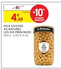 Pois Chiches au Naturel - Les Six Provinces - Intermarché Express Pois Chiches au Naturel - Les Six Provinces à 4,49 € dans le catalogue Intermarché Express