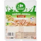 Râpé de jambon fumé - CARREFOUR CLASSIC en promo chez Carrefour Râpé de jambon fumé - CARREFOUR CLASSIC dans le catalogue Carrefour