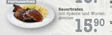 Sauerbraten Angebote bei E center Mannheim für 15,90 €