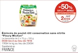 Émincés de poulet rôti conservation sans nitrite - Fleury Michon à 2,69 € dans le catalogue Monoprix