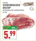 Frischer SCHWEINENACKEN-BRATEN bei Marktkauf im Bad Salzuflen Prospekt für 5,99 €