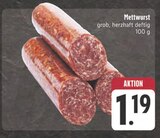 Aktuelles Mettwurst Angebot bei E center in Nürnberg ab 1,19 €