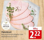 Famila Empfehlung Putenbrust bei famila Nordost im Ribnitz-Damgarten Prospekt für 2,22 €