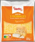 Râpé de 3 fromages Maasdam, Emmental, Mozzarella - NETTO - Netto Râpé de 3 fromages Maasdam, Emmental, Mozzarella - NETTO à 2,49 € dans le catalogue Netto