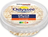 Délice Surimi & Crabe - ODYSSÉE en promo chez Intermarché Hyper Délice Surimi & Crabe - ODYSSÉE dans le catalogue Intermarché Hyper