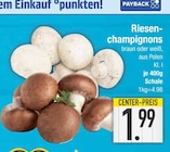 Riesenchampignons braun im aktuellen EDEKA Prospekt für 1,99 €
