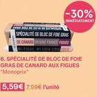 SPÉCIALITÉ DE BLOC DE FOIE GRAS DE CANARD AUX FIGUES - Monoprix en promo chez Monoprix Rouen à 5,59 €