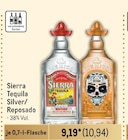 Tequila Silver/ Reposado Angebote von Sierra bei Metro Laatzen für 10,94 €