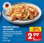Hähnchen-Pfanne „Schaschlik“ Angebote bei Netto Marken-Discount Schweinfurt für 2,99 €