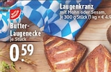 Aktuelles Butter-Laugenecke Angebot bei E center in Aachen ab 0,59 €